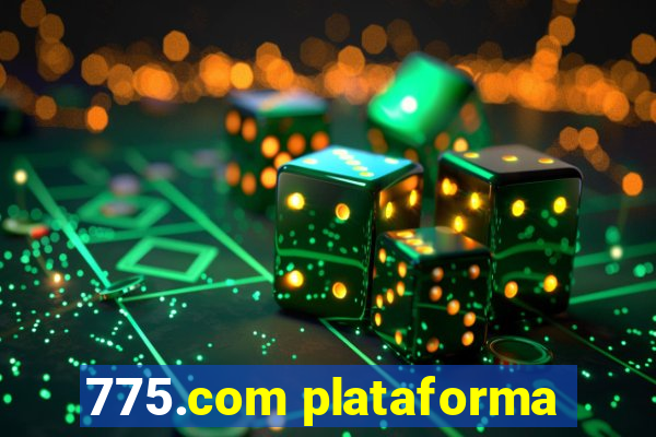 775.com plataforma